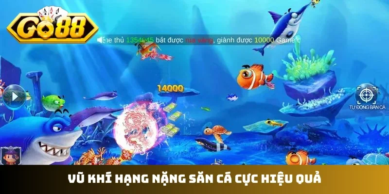Vũ khí hạng nặng săn cá cực hiệu quả